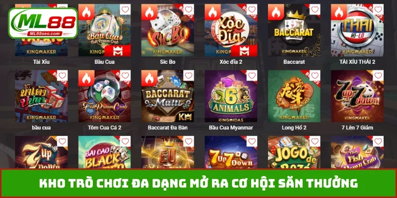 Kho trò chơi đa dạng mở ra cơ hội săn thưởng