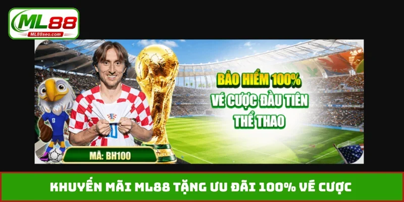 Khuyến mãi ML88 tặng ưu đãi 100% vé cược