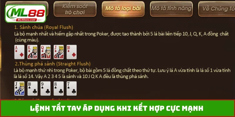 Lệnh tất tay áp dụng khi kết hợp cực mạnh