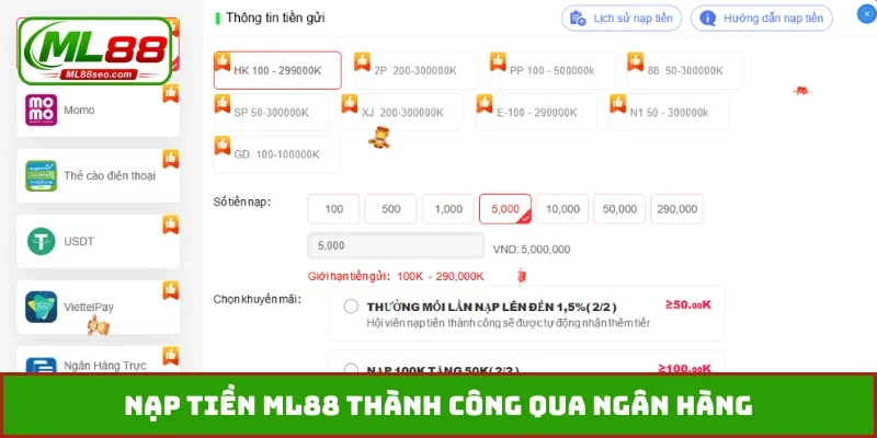 Nạp tiền ML88 thành công qua ngân hàng