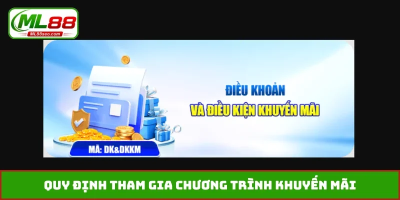 Quy định tham gia chương trình khuyến mãi