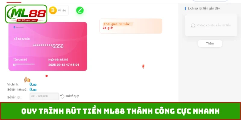 Quy trình rút tiền ML88 thành công cực nhanh