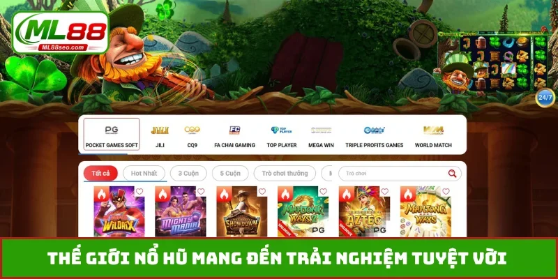 Thế giới nổ hũ mang đến trải nghiệm tuyệt vời